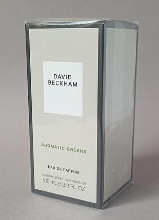 David beckham aromatic greens 100 мл унисекс (оригинал)
