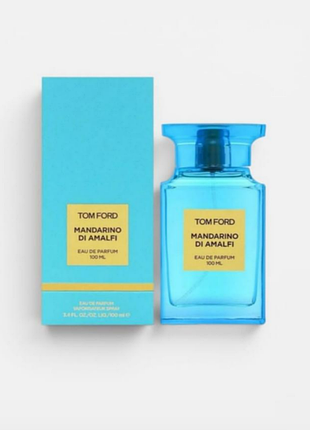 Парфюм mandarino di amalfi tom ford 100 мл для женщин и мужчин том форд мандарино ди амальфи мандарин с амальфи парфюм унисекс духи парфюм унисекс