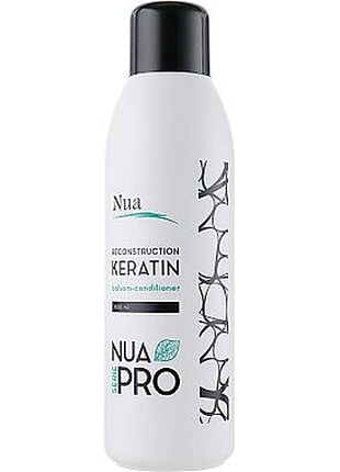 Бальзам-кондиционер "реконструкция с кератином" nua pro reconstruction with keratin balsam conditioner