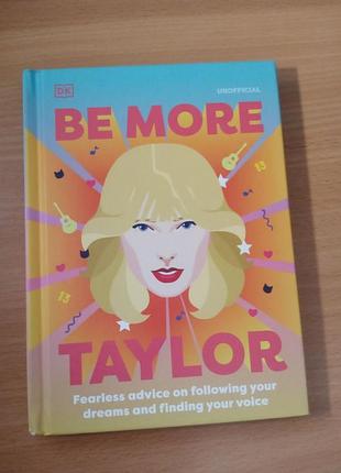 Книга dk be more taylor swift англійською мовою. поради  тейлор свіфт