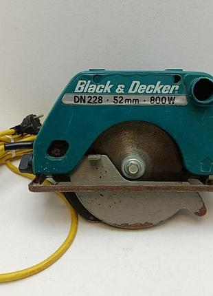 Дискова пила black decker dn 228 (товар вживаний)