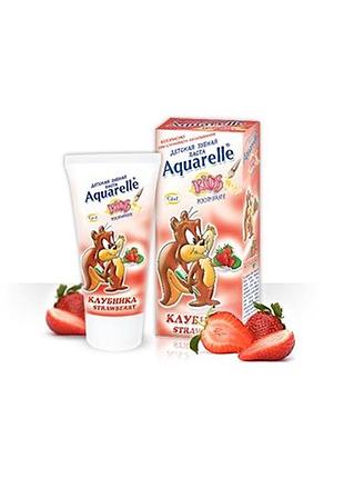 Дитяча зубна паста aquarelle kids полуниця 50 мл
