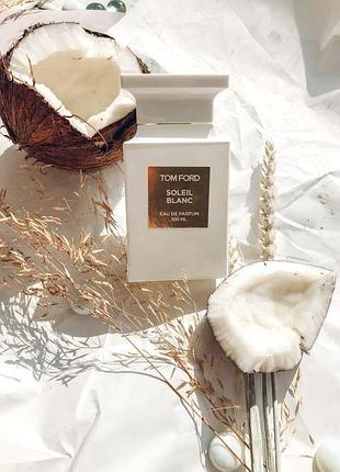 🔥 качественная парфюмированная вода унисекс tom ford soleil blanc (том форд солей бланк) 100 мл
