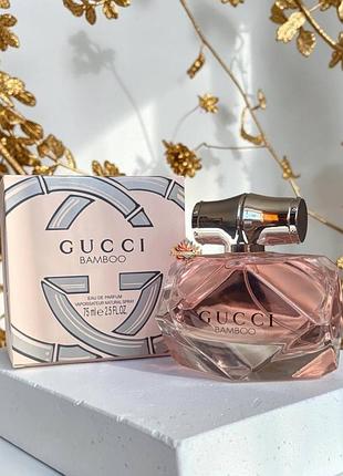 🌿 женская парфюмированная вода gucci bamboo (гуччи бамбу) 75 мл цветочные древесные цитрусовые свежие стойкие шлейфовые