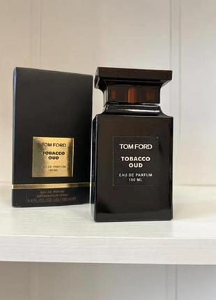 🔥 унісекс парфумована вода tom ford tobacco oud (том форд табако ауд) 100 мл. стійкий деревно-пряний аромат