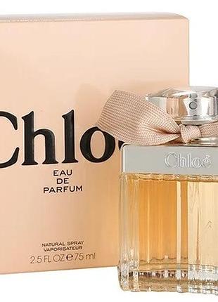 Chloe eau de parfum парфюмированная вода 75 ml. (хлое еау де парфюм)