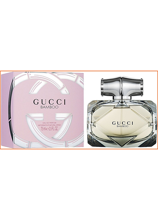 Gucci bamboo парфюмированная вода 75 ml. гуччи бамбоо