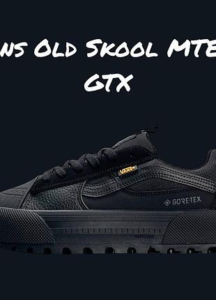 Vans old skool mte-1 gtx all black