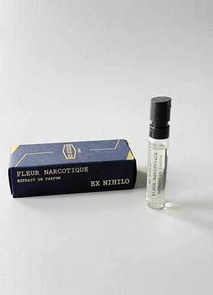 Ex nihilo аромат парфум пробник fleur narcotique ext 2 мл