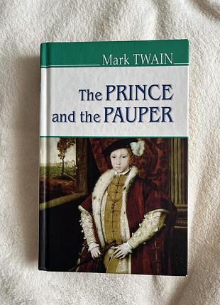 Книга «the prince and the pauper» mark twain, англійською