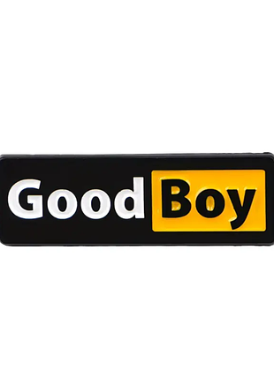 Металевий значок goodboy добрий хлопчик брошка good boy у стилі pornhub пін porn hub