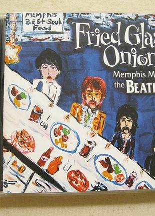 Cd beatles tribute. fried glass onions. memphis meets the beatles. 2 cd. 2005.