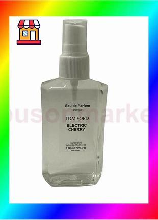 Bs tom ford electric best mix cherry парфюм 110 мл унисекс фруктовый цветочный аромат для мужчин и жен bas77/n