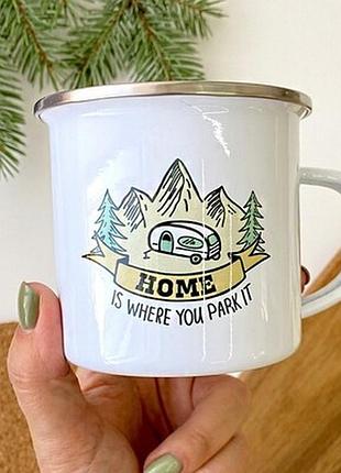 Чашка металева camper home is where you park it
