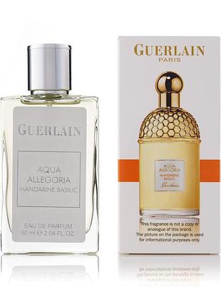 Парфуми жіночі guerlain aqua allegoria mandarine basilic 60 мл духи герлен аква алегорія мандарин базилік