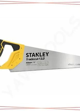 Ножівка по дереву stanley tradecut 450мм 7 зубів універсальна для різання деревини дсп фанери мдф sku_stht20354-1