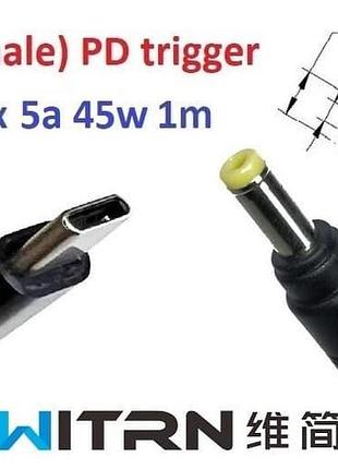 Переходник на 9v (max 5a, 45w) 4.8x1.7mm 1m з usb type-c (male) power delivery pd (witrn) тригер (a class) 1