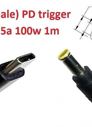 Кабель-переходник триггер pd 18-20v type-c (max 5a, 100w) на 6.0x4.4 or 6.5x4.0mm (+pin) 1m з usb type-c