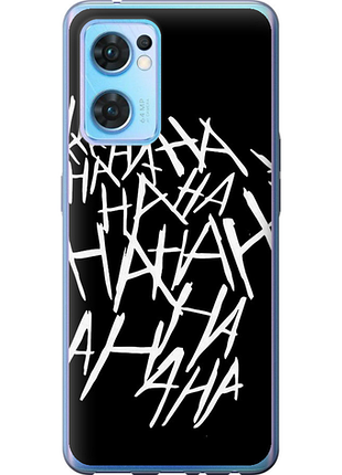Чохол на oppo reno7 5g joker hahaha "4509u-2669-851"
