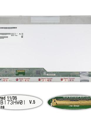 Матриця 17.3 b173hw01 v.5 (1920*1080, 40pin, led, normal, матова, роз'єм ліворуч знизу) для ноутбука (renew)