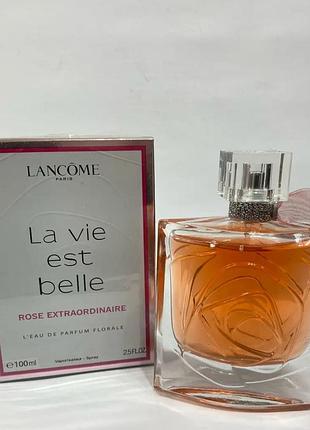 Lancome la vie est belle rose extraordinaire 100ml оригінал