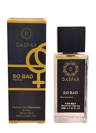 Парфюмированная вода daspar феромоны so bad мужская 60 мл 2414