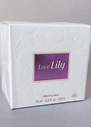 Oboticário lily love 75 мл для женщин (оригинал)