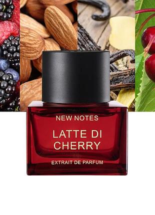 Ніша ! new notes latte di cherry екстракт парфумів 4