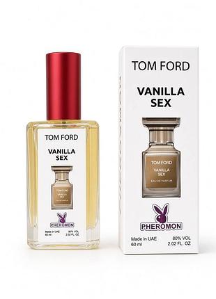 Духи женские tom ford vanilla sex унисекс 60 мл парфюм том форд ваниль