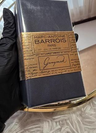 Парфюм marc-antoine barrois ganymede (ганимед)