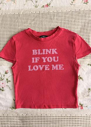 Рожева футболка tally weijl із принтом «blink if you love me» (розмір s)