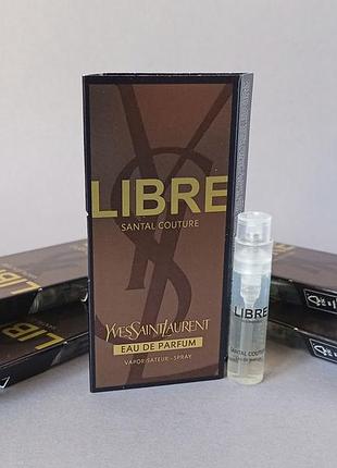 Yves saint laurent libre santal couture пробник для жінок (оригінал)