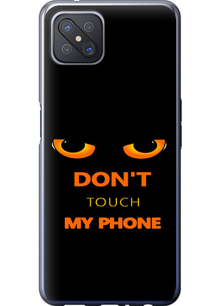 Чехол на oppo a92s don't touch the phone из силикона fch_0156804