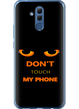 Чехол на huawei mate 20 lite don't touch the phone из силикона fch_0175425