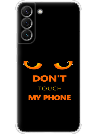 Чехол на samsung galaxy s22 plus don't touch the phone из силикона fch_0175444