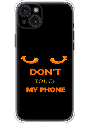 Чехол на iphone 15 plus don't touch the phone из силикона fch_0156851