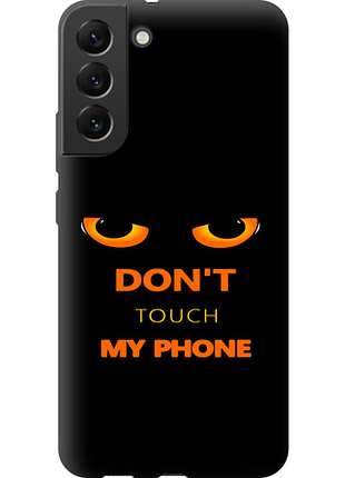 Чехол на samsung galaxy s22 plus don't touch the phone tpu fch_0175445