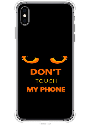 Чехол на iphone xs max don't touch the phone из силикона fch_0156864