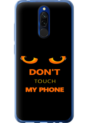 Чехол на xiaomi redmi 8 don't touch the phone из силикона fch_0021897
