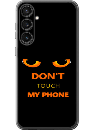 Чехол на samsung galaxy s23 fe don't touch the phone из силикона fch_0175432