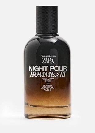 Чоловічий парфум night pour homme iii 100ml від zara.