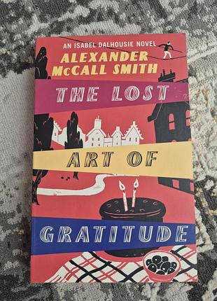 Книга the alost art of gratitude