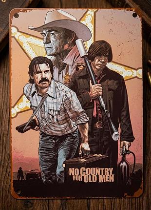 Металлическая винтажная табличка "старикам тут не место / no country for old men / антон чигур", кинопостер, 14х20 см
