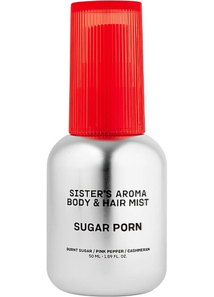 Міст для тіла та волосся sugar porn sister's aroma, 50 мл