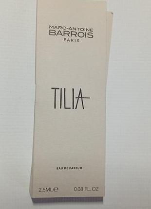 Пробник парфюмированная вода 2.5ml marc-antoine barrois tilia eau de parfum