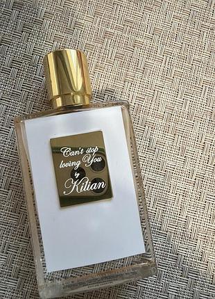 Kilian can’t stop loving you оригінал