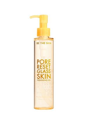Be the skin pore reset glass skin cleansing oil —гідрофільна олія, для очищення пор, видалення макіяжу та досягнення ефекту гладкої, «скляної шкіри»