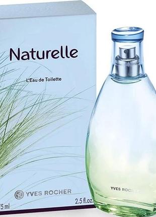 Туалетная вода naturelle встреча с беззаботностью 75 мл ив роше