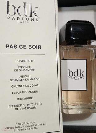 Bdk parfums pas ce soir 100мл  оригінал