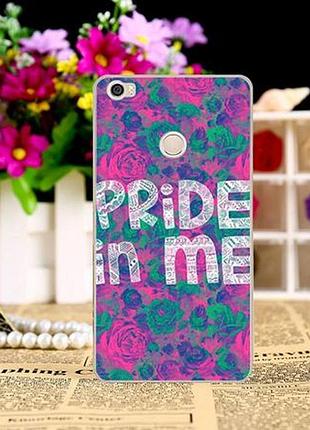 Силіконовий чохол накладка для xiaomi mi max з картинкою pride in me